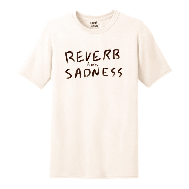 Reverb and Sadness